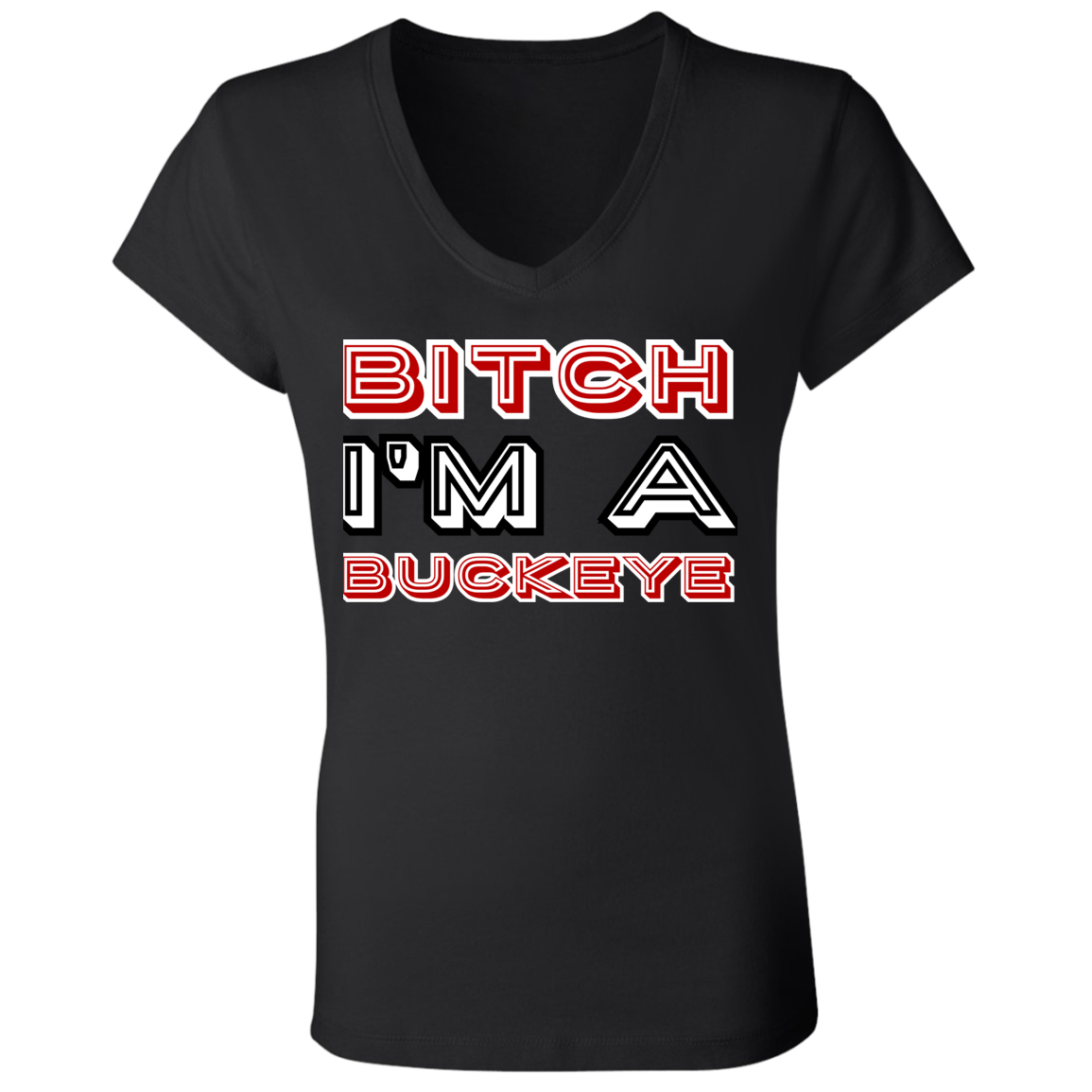 BITCH Ohio State Ladies' Jersey V-Neck T-Shirt