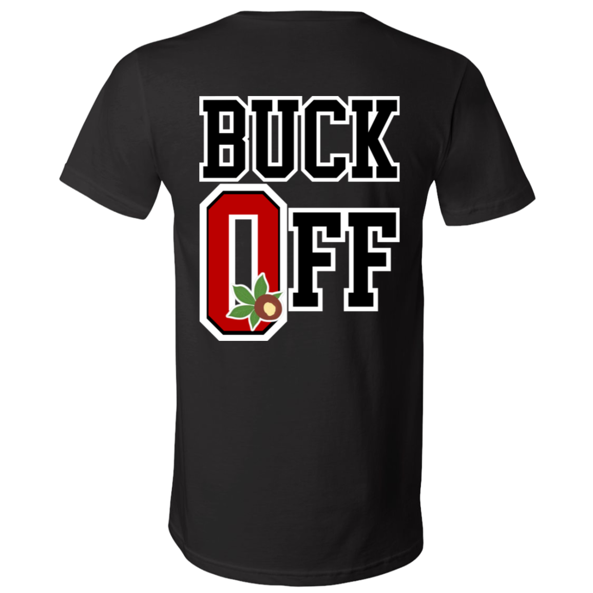 BUCK OFF Ohio State Unisex Jersey SS V-Neck T-Shirt