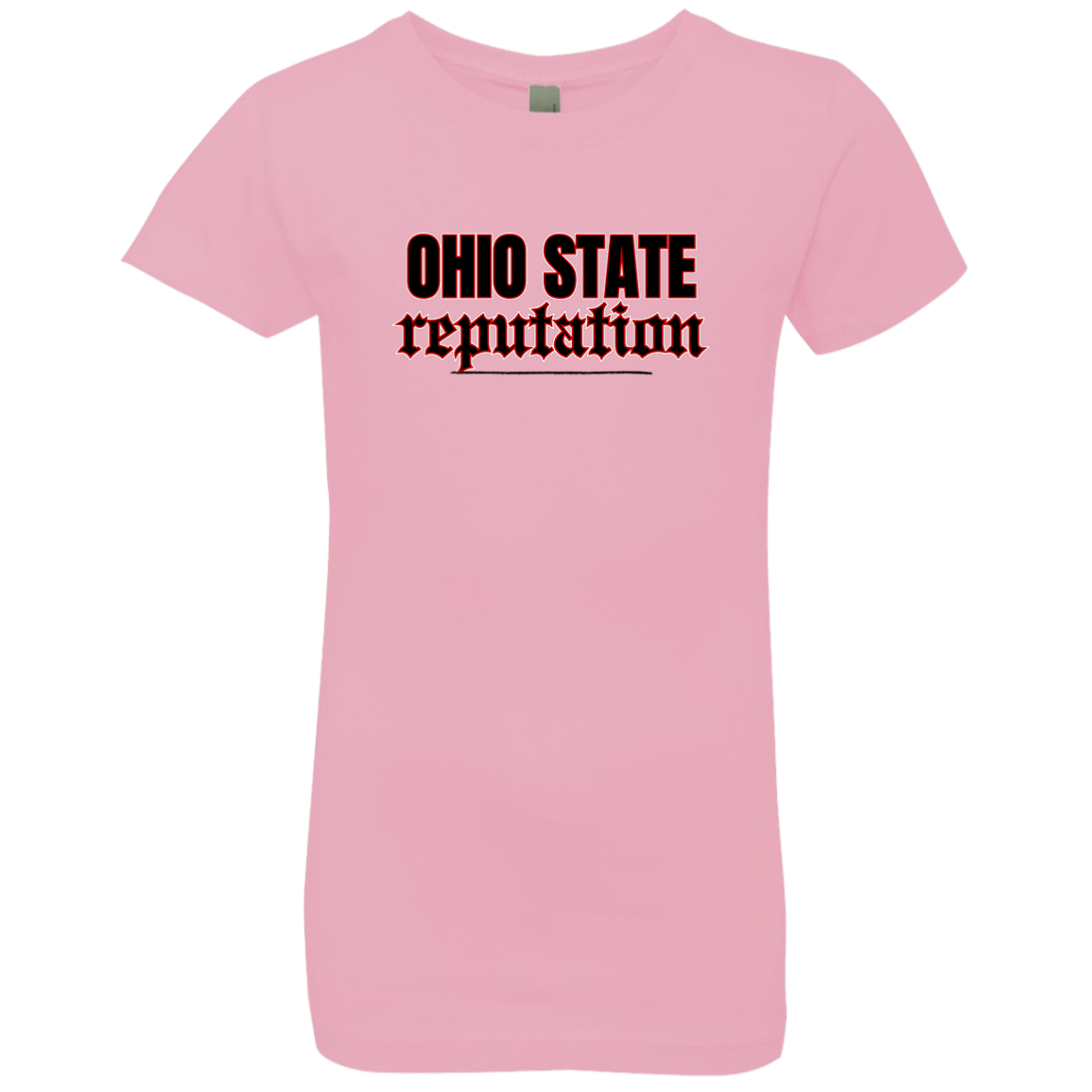 REPUTATION Ohio State Girls' Princess T-Shirt