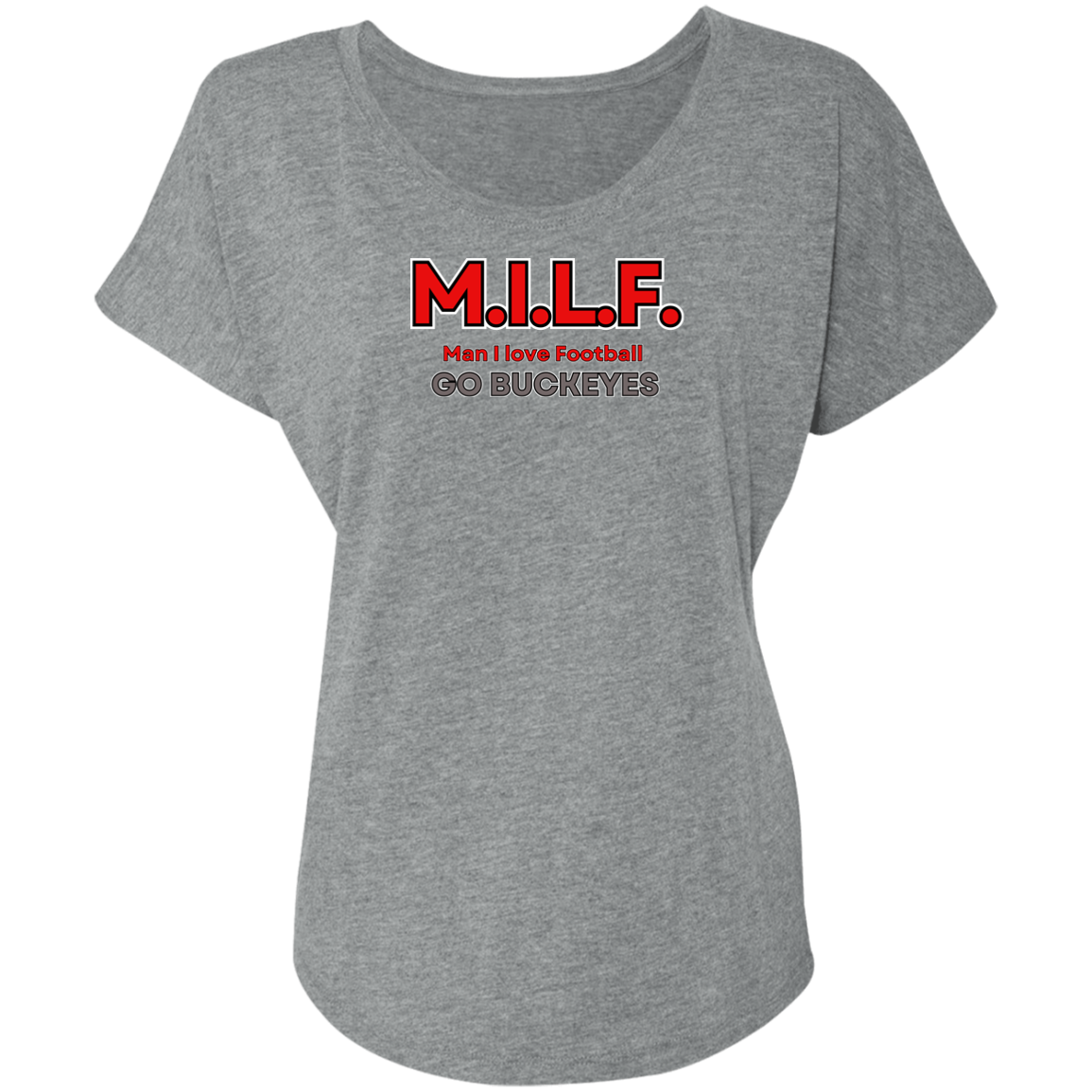 MILFS Ohio State Ladies' Triblend Dolman Sleeve