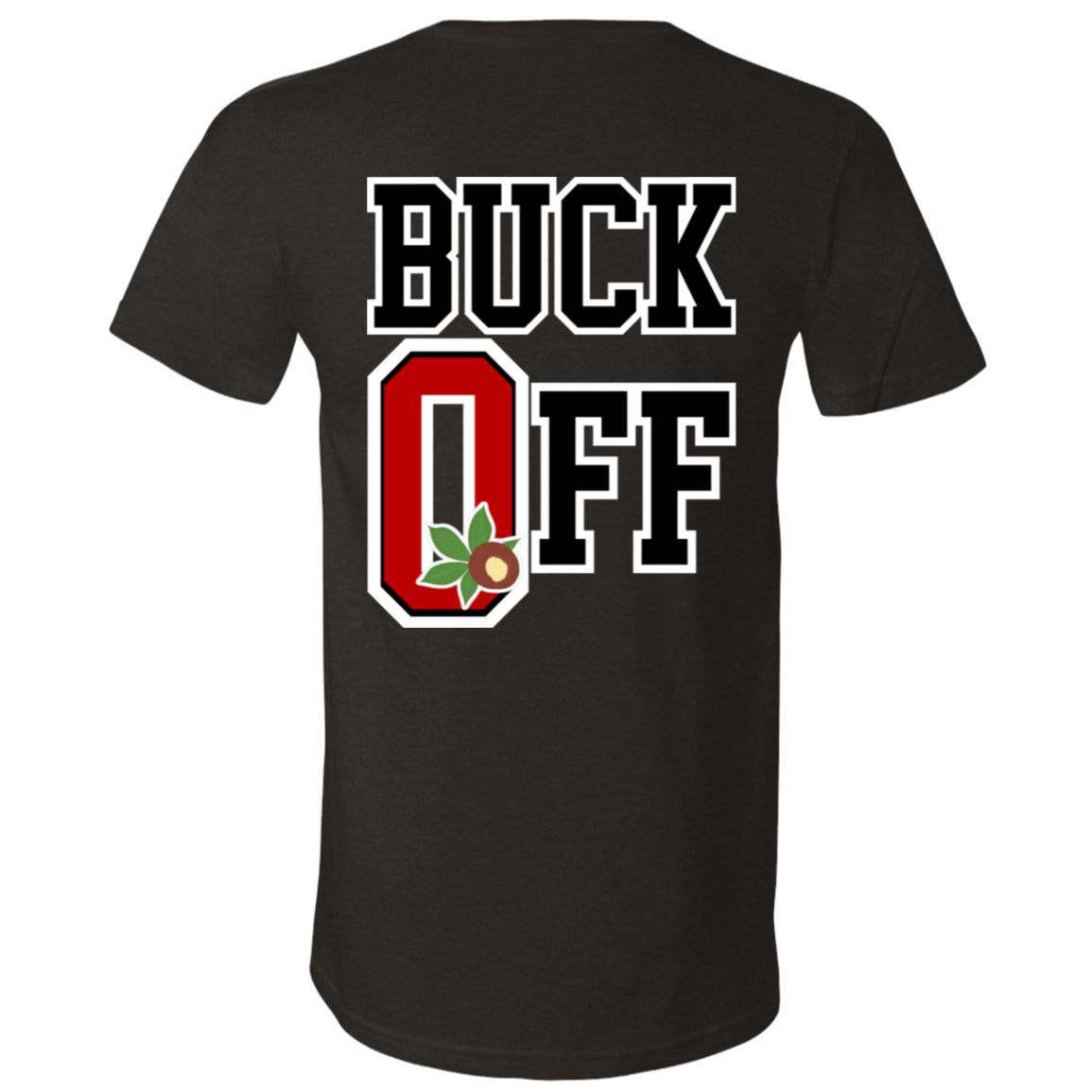 BUCK OFF Ohio State Unisex Jersey SS V-Neck T-Shirt