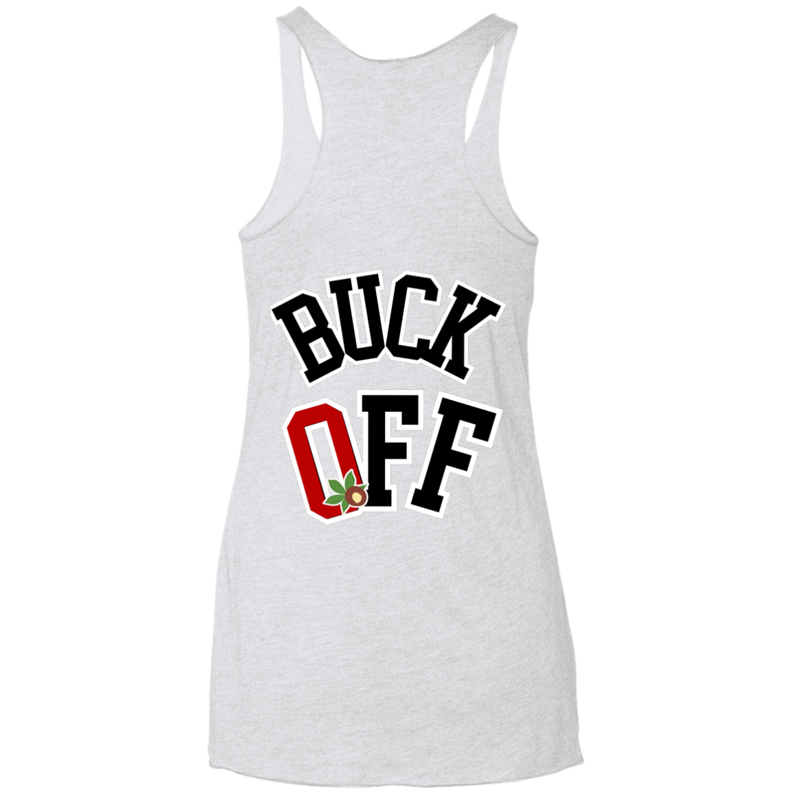 BUCK OFF Ohio State Ladies' Triblend Racerback Tank