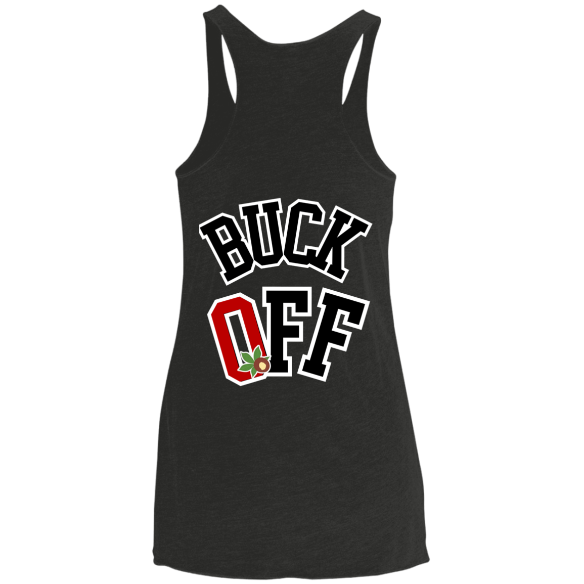 BUCK OFF Ohio State Ladies' Triblend Racerback Tank