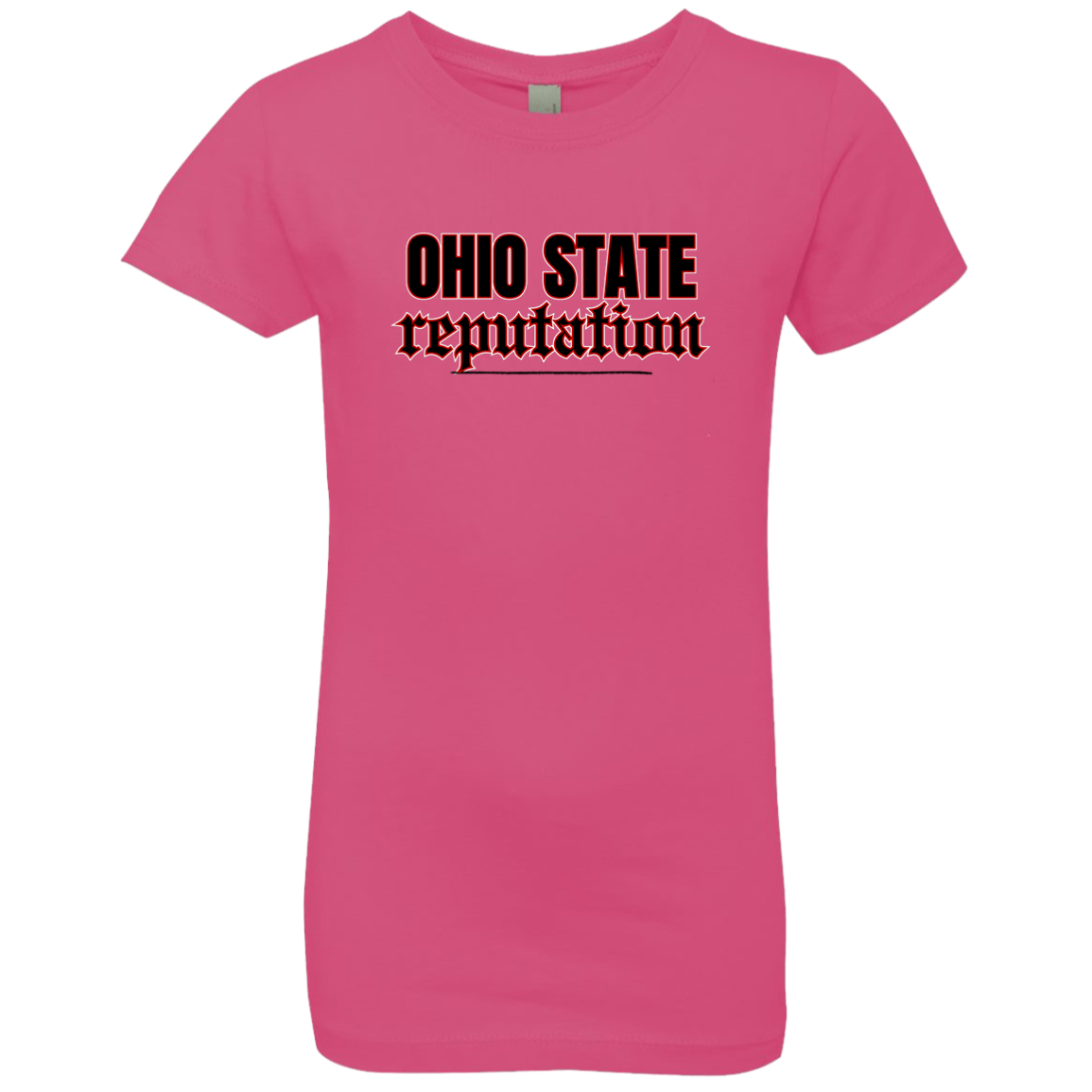 REPUTATION Ohio State Girls' Princess T-Shirt