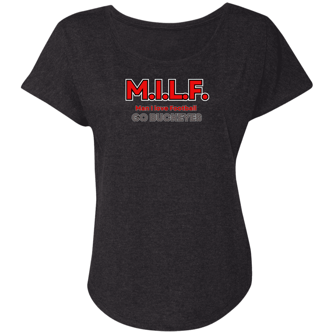 MILFS Ohio State Ladies' Triblend Dolman Sleeve