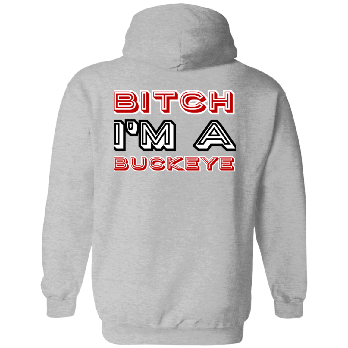 BITCH Ohio State Zip Up Hooded Sweatshirt