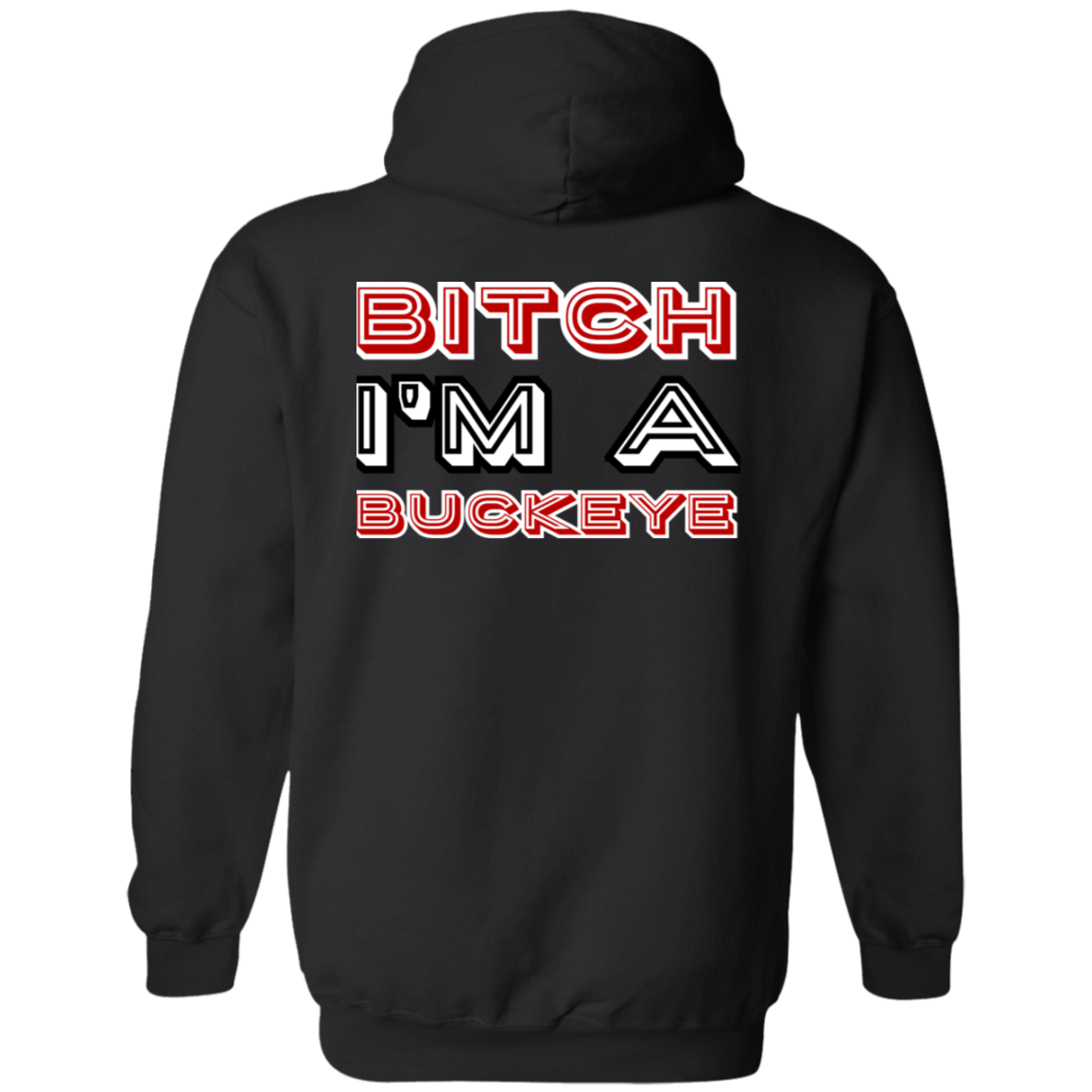 BITCH Ohio State Zip Up Hooded Sweatshirt