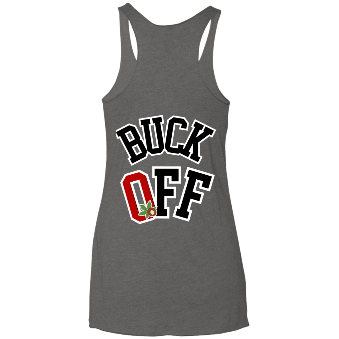 BUCK OFF Ohio State Ladies' Triblend Racerback Tank