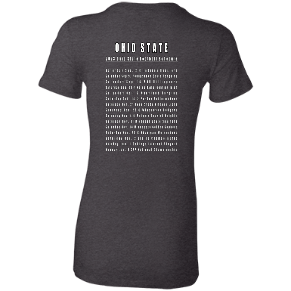 F'SGIVEN + SCHEDULE Ohio State Ladies' Favorite T-Shirt