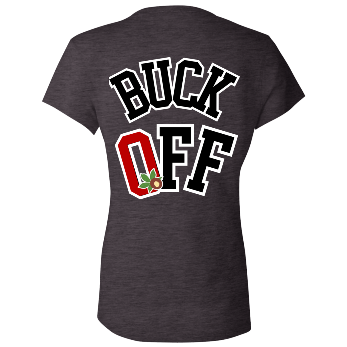 BUCK OFF Ohio State Ladies' Jersey V-Neck T-Shirt