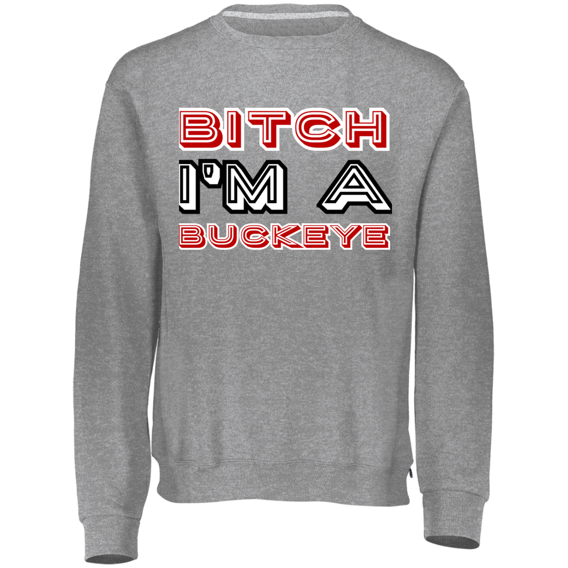 BITCH Ohio State Dri-Power Fleece Crewneck Sweatshirt