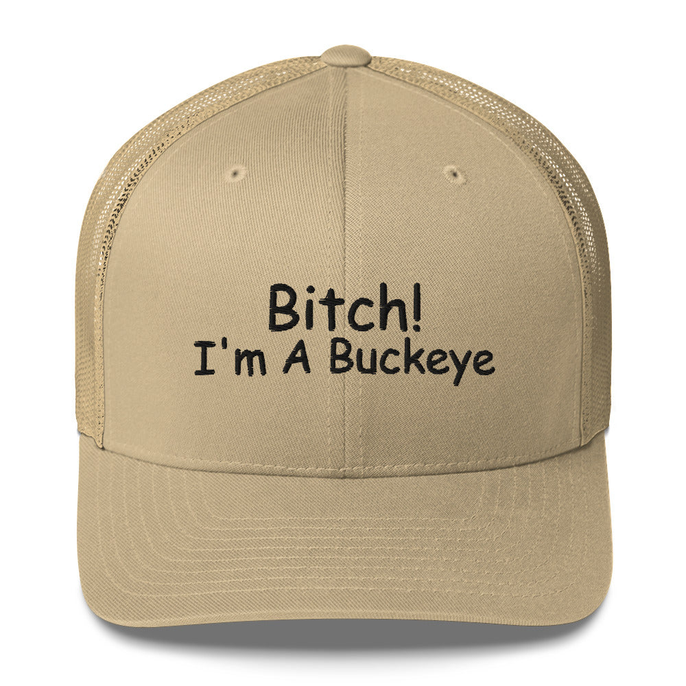 BITCH Ohio State Trucker Cap