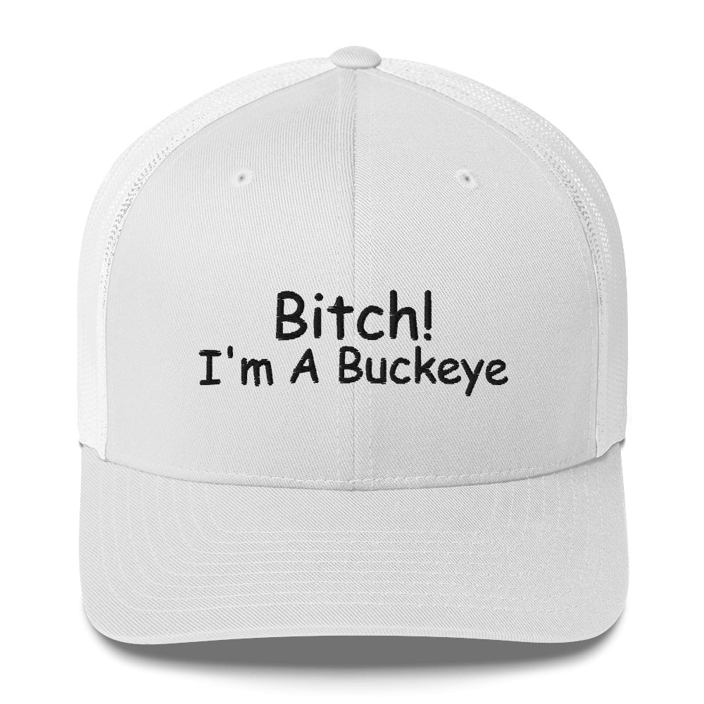 BITCH Ohio State Trucker Cap