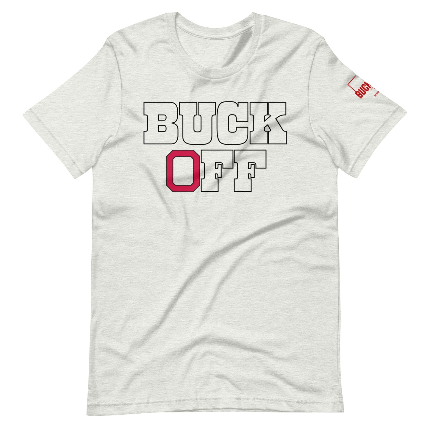 BUCK OFF Ohio State Unisex Graphic T-shirt