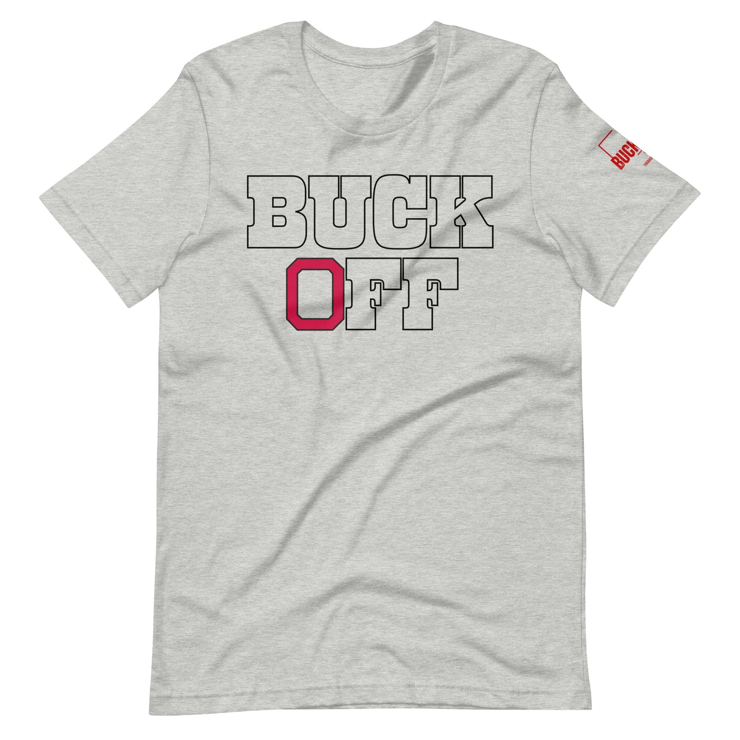 BUCK OFF Ohio State Unisex Graphic T-shirt